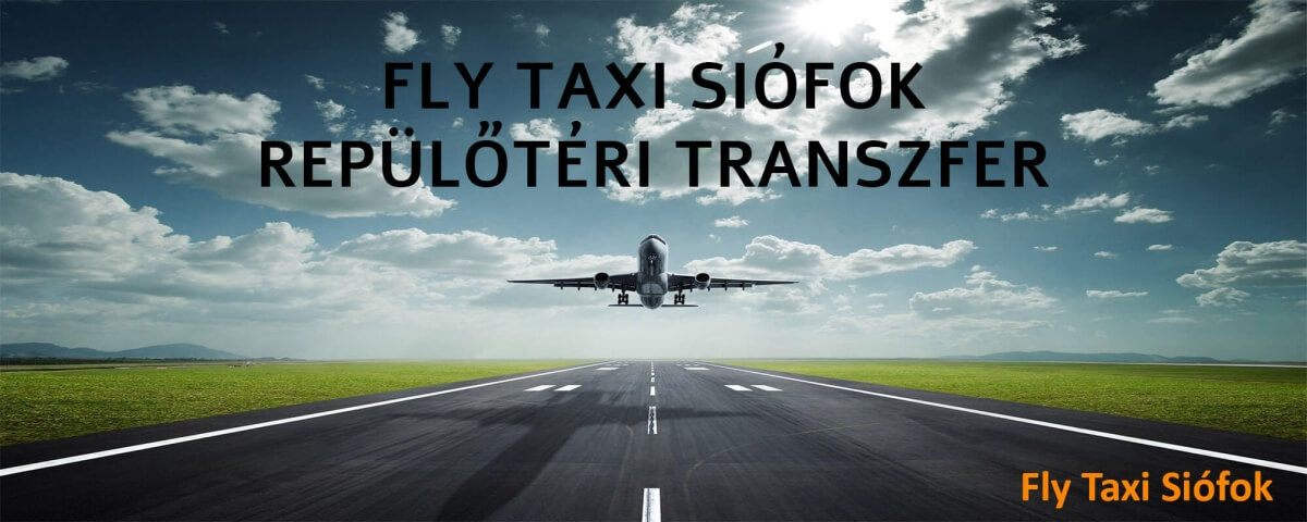 Siófok Taxi Fly Reptéri transzfer